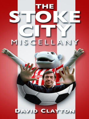 cover image of The Stoke City Miscellany